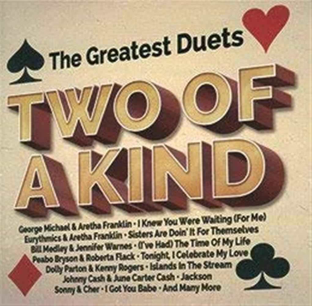 Two of a Kind : Greatest Duets