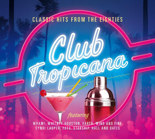 Club Tropicana (Classic Hits from the Eighties)